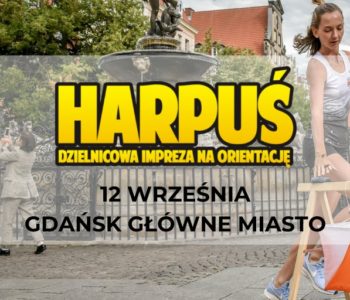 Harpuś – z mapą na Główne Miasto!