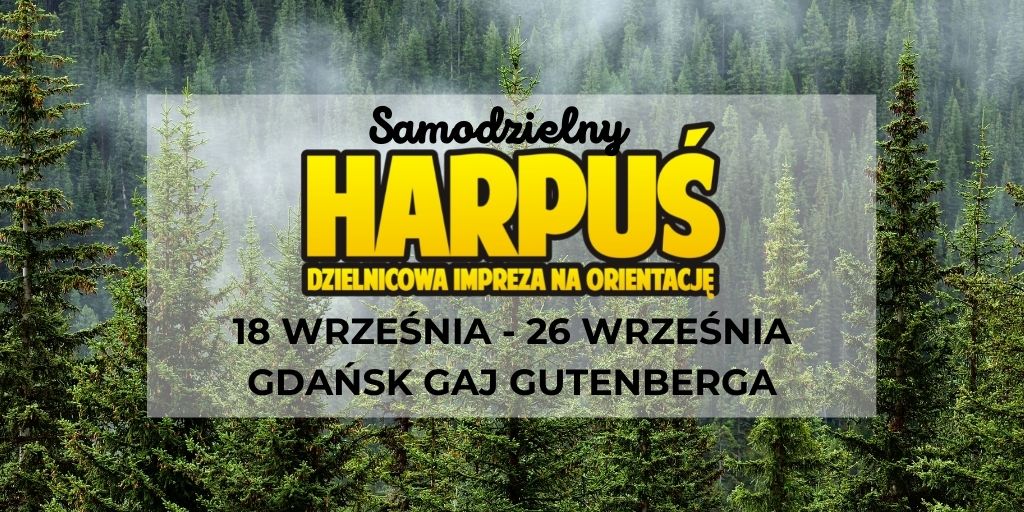 Samodzielny Harpuś - Dzielnicowa impreza na orientację: Gaj Gutenberga
