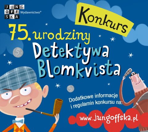 Konkurs z okazji 75. urodzin Detektywa Blomkvista