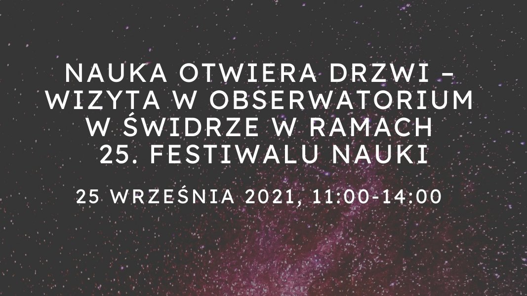 Festiwal Nauki w Obserwatorium Geofizycznym w Świdrze