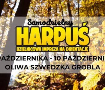 Samodzielny Harpuś - Dzielnicowa impreza na orientację: Szwedzka Grobla