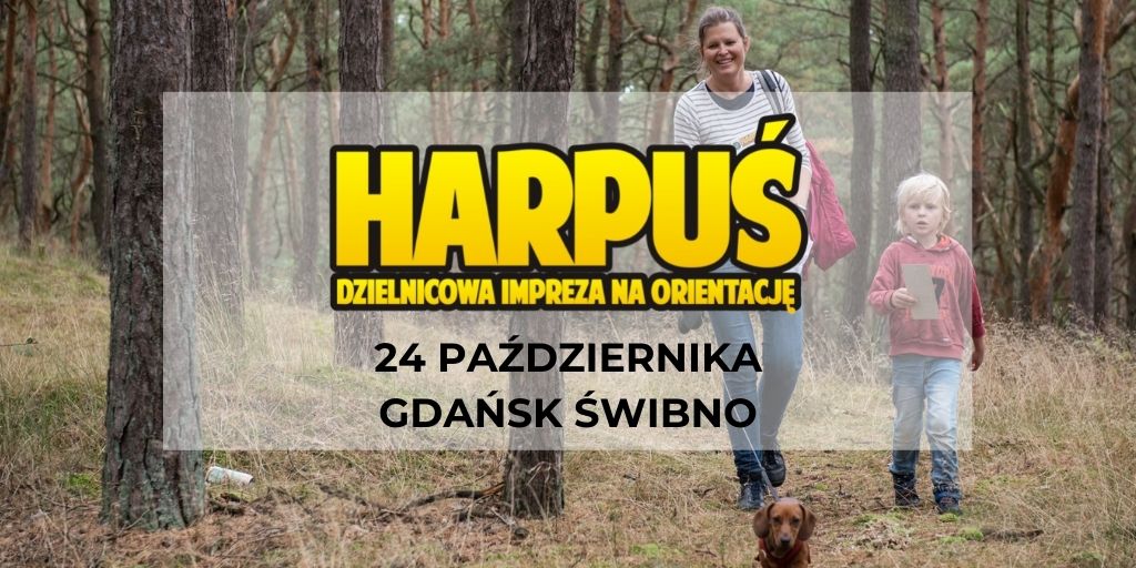 Harpuś - z mapą do Świbna!