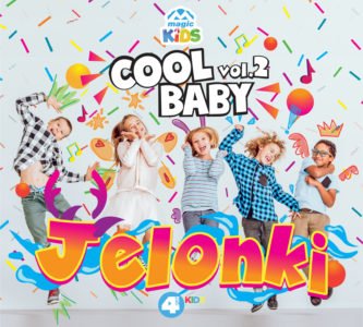 Cool Baby vol. 2 Jelonki. Nowa składanka dla dzieci i rodziców