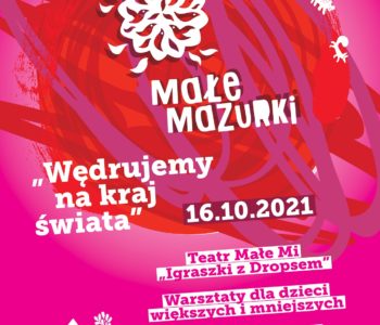 Festiwal rodzinny Małe Mazurki w Państwowym Muzeum Etnograficznym w Warszawie
