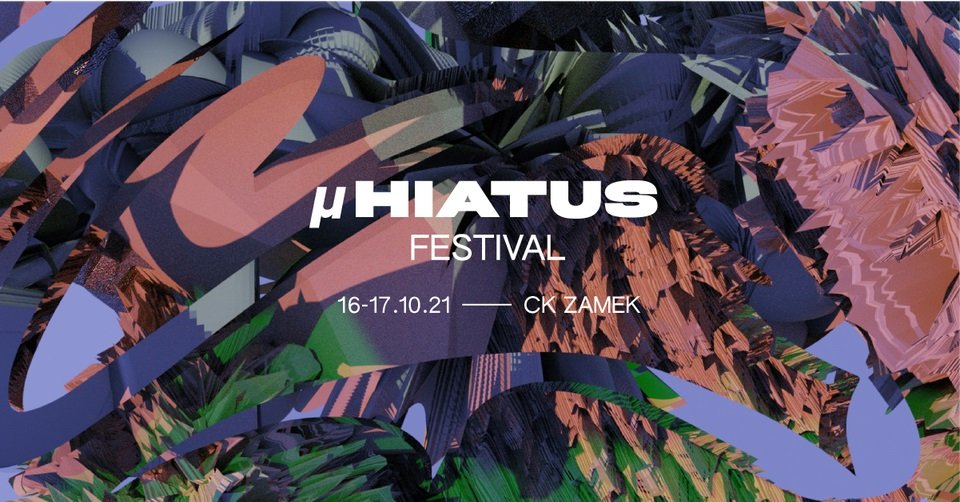 µHIATUS FESTIVAL - awangardowy festiwal dla najmłodszych