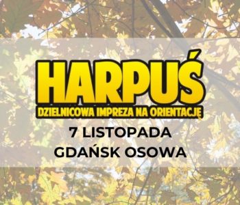Harpuś – z mapą na Osowę!