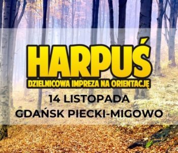 Harpuś – z mapą na Piecki-Migowo!