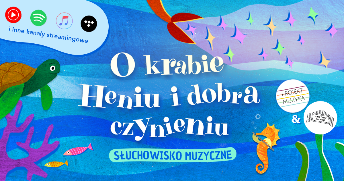 O krabie Heniu i dobra czynieniu