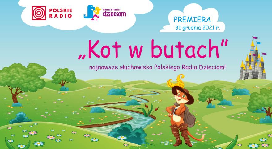 Kot w butach - najnowsze słuchowisko Polskiego Radia Dzieciom