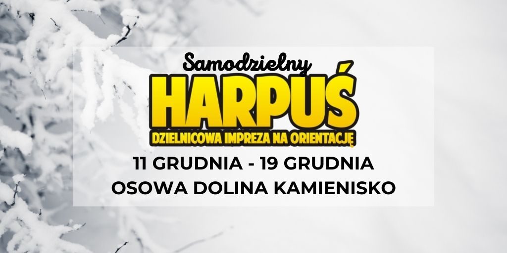 Samodzielny Harpuś - Dzielnicowa impreza na orientację: Dolina Kamienisko