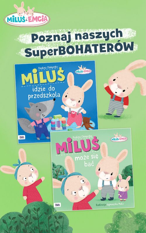 Miluś i Emcia - seria wspaniałych książek dla dzieci