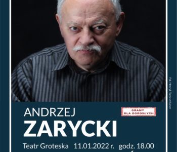 Kod Mistrzów: Andrzej Zarycki w Teatrze Groteska