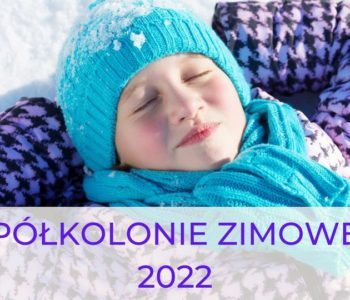 Półkolonie Językowe Zima 2022