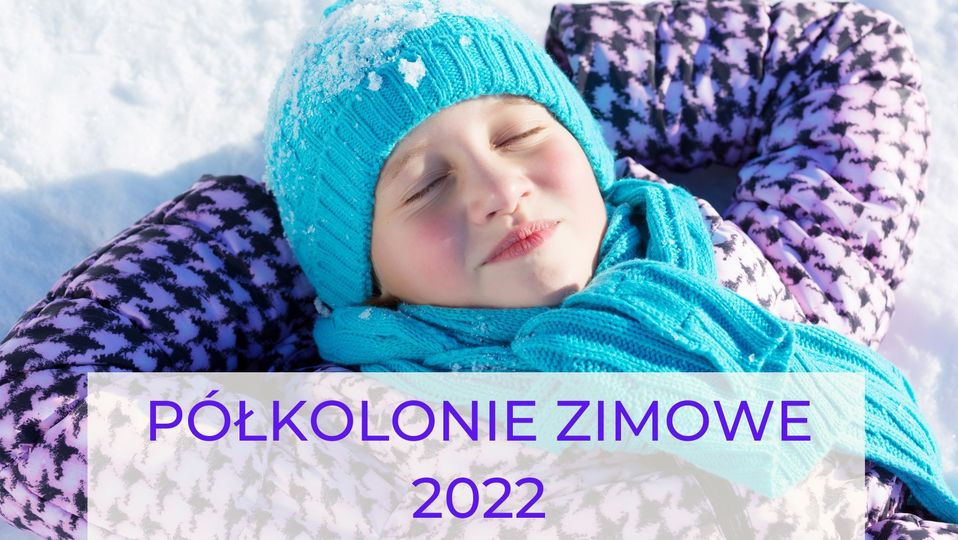 Półkolonie Językowe Zima 2022