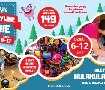 Kreatywne ferie w Hulakula! Kręgle | Warsztaty | Zabawa