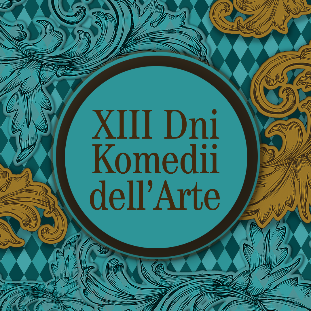 XIII edycja Dni Komedii dell’Arte