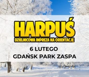 Harpuś – z mapą do Parku Zaspa!
