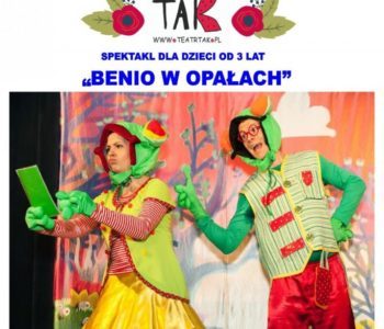 Spektakl teatralny dla dzieci: Benio w opałach