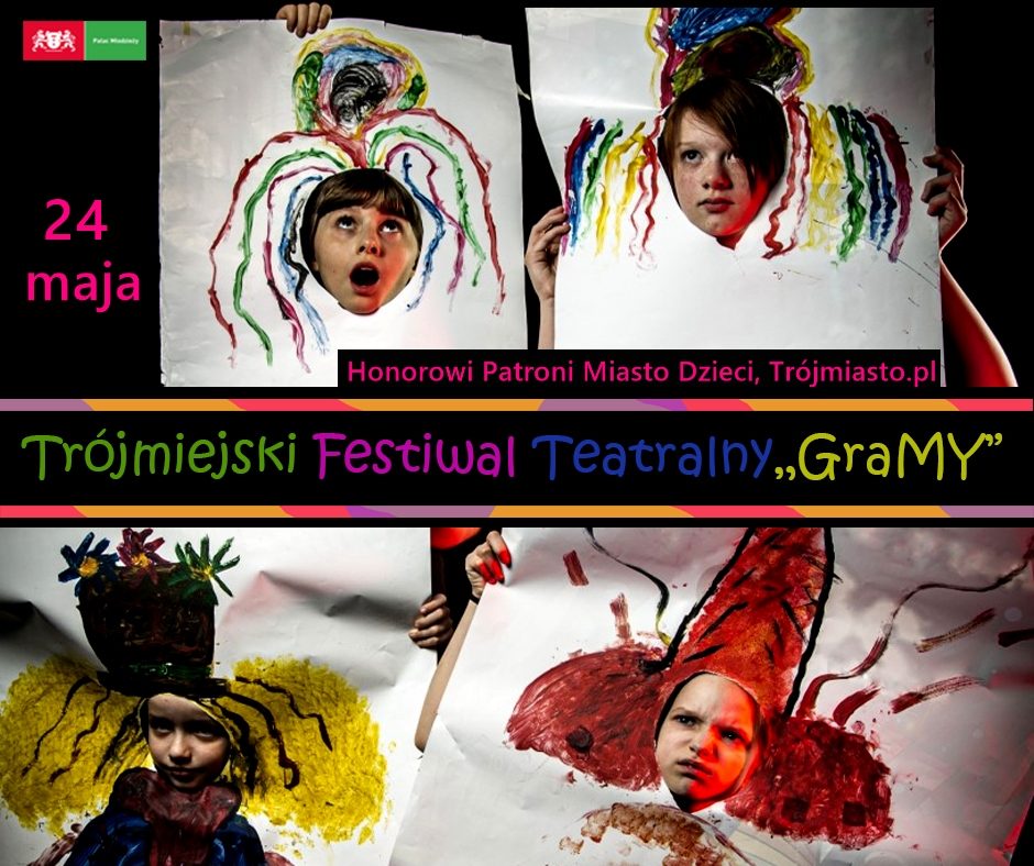 Trójmiejski Festiwal Teatralny GraMY