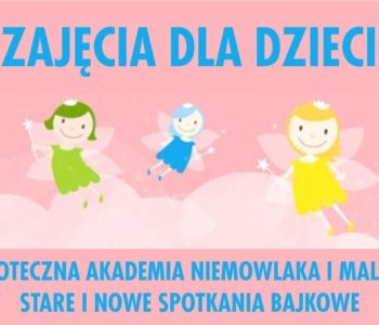 Zajęcia dla dzieci – Biblioteczna Akademia Niemowlaka i Malucha