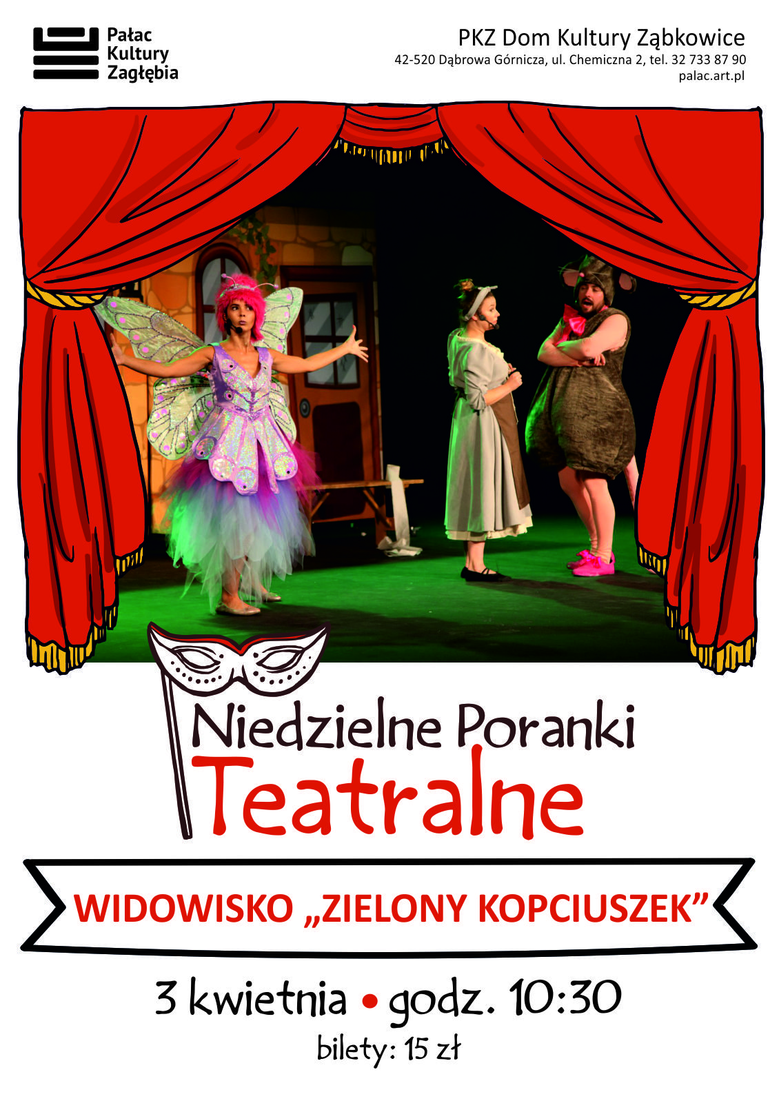 Niedzielne Poranki Teatralne - Zielony Kopciuszek. Dąbrowa Górnicza