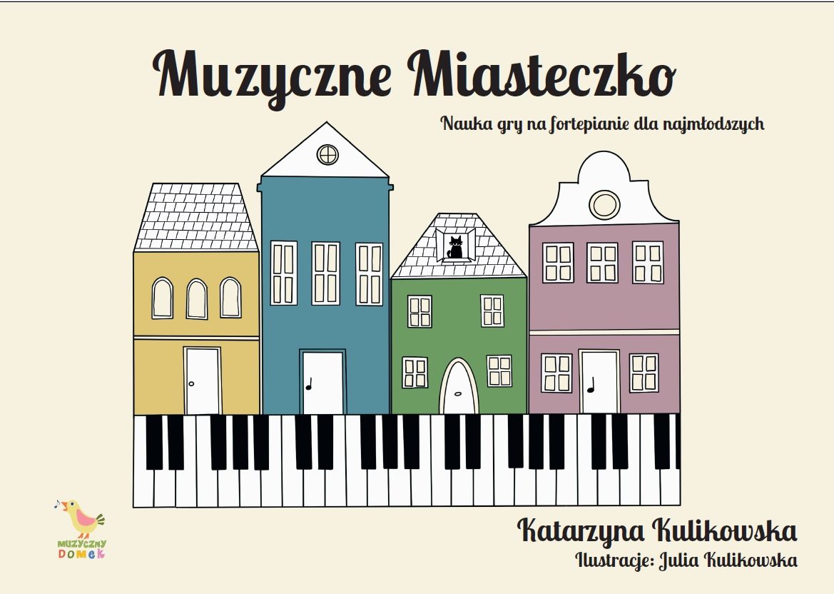 Muzyczne Miasteczko - książka z utworkami fortepianowymi