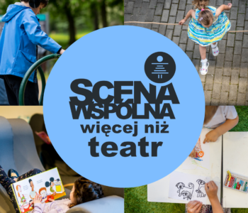 Centrum Sztuki Dziecka w Poznaniu zaprasza na weekend w Scenie Wspólnej!