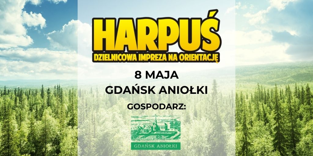 Harpuś - z mapą na Aniołki!