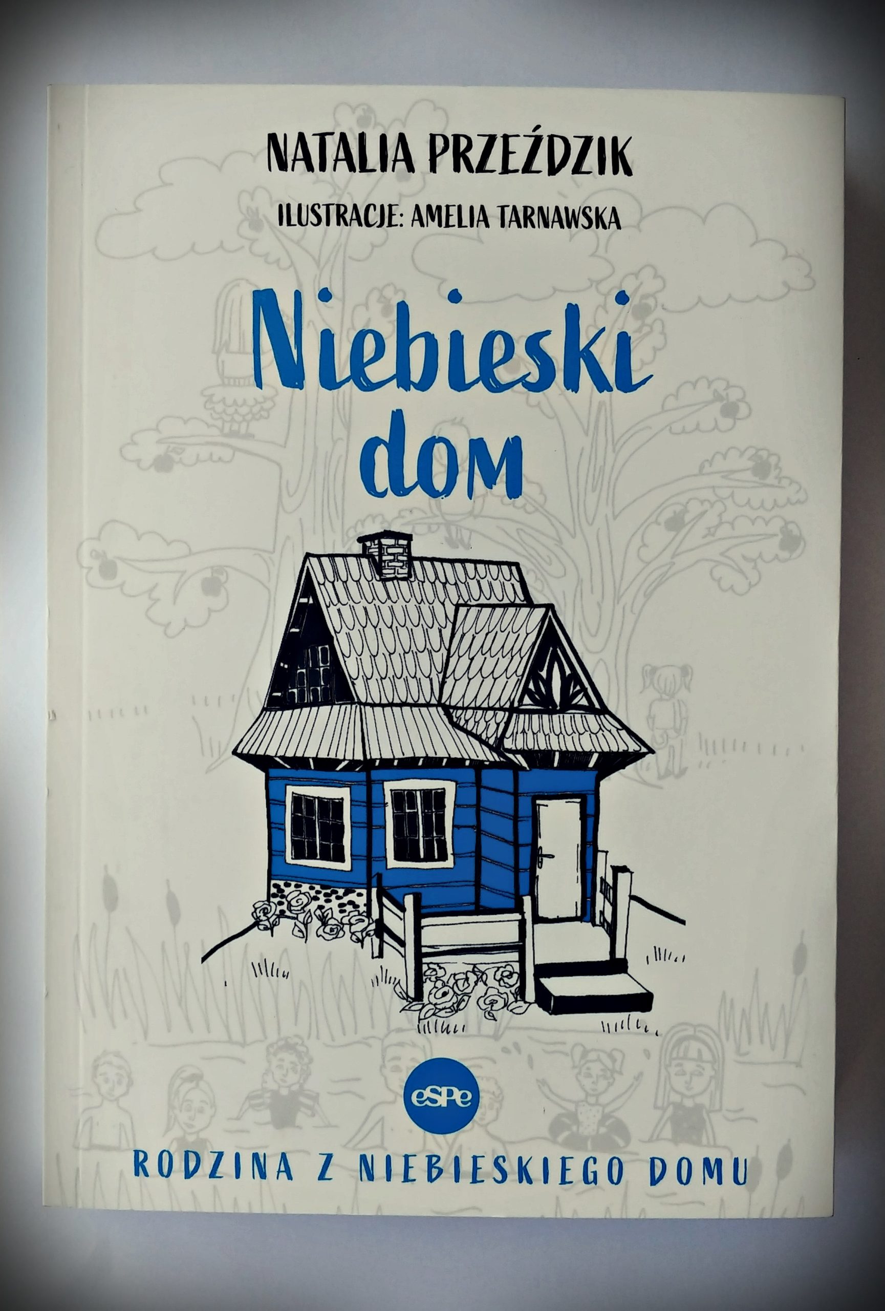 Niebieski dom opinia o książce dla dzieci