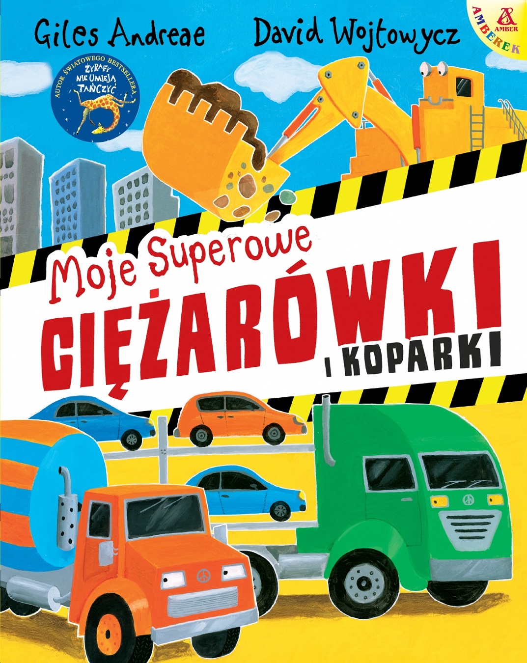 Moje superowe ciężarówki i koparki - książka dla dzieci