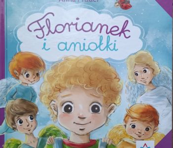 Florianek i aniołki – recenzja książki Anny Prudel
