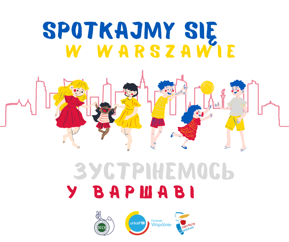 Spotkajmy się w Warszawie!  Integracja polsko-ukraińska z historią w tle