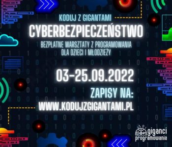 Koduj z Gigantami: Cyberbezpieczeństwo - warsztaty dla dzieci i młodzieży