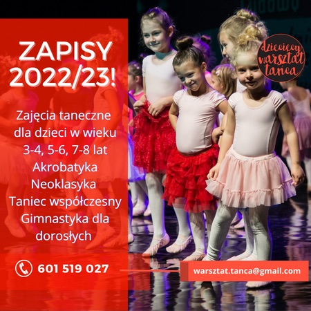 Dziecięcy Warsztat Tańca - zapisy na zajęcia 2022/23!