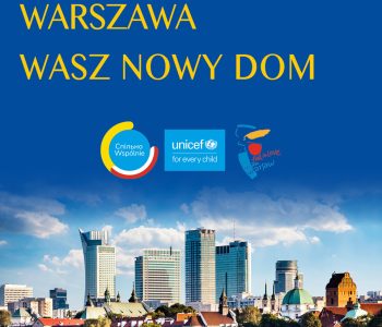 Warszawa, Wasz nowy Dom - bezpłatne zajęcia dla młodzieży ukraińskiej i polskiej