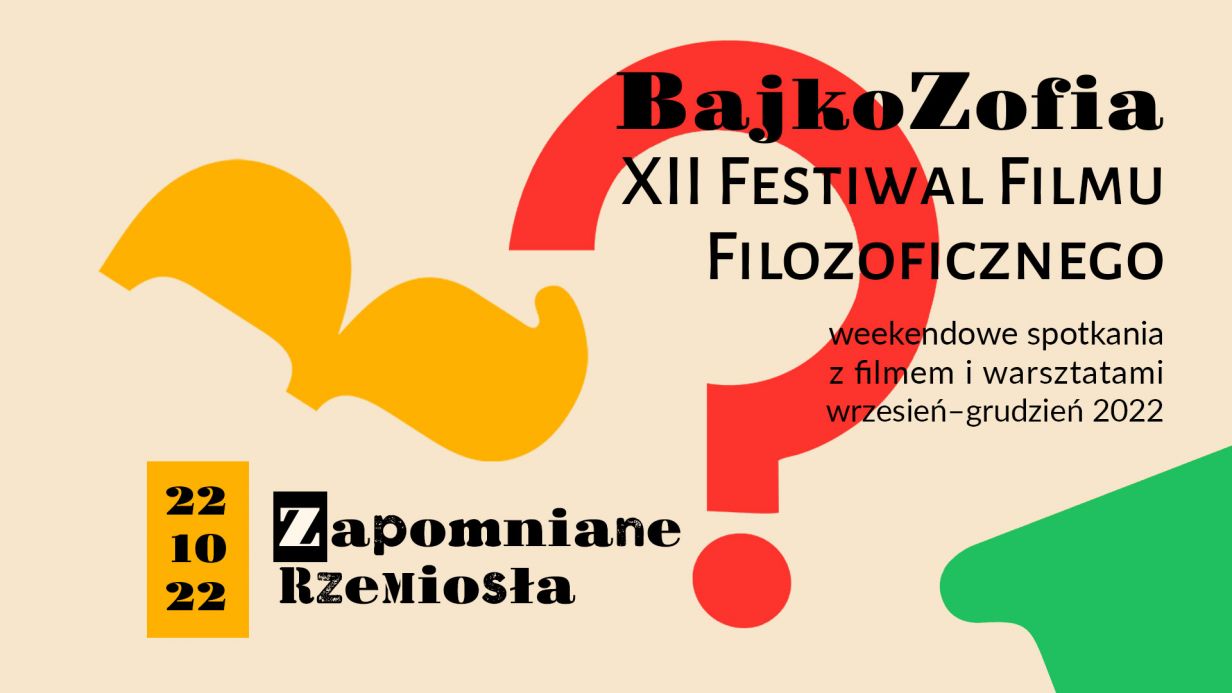 Bajkozofia - XII Festiwal Filmu Filozoficznego - pokaz filmu oraz warsztaty