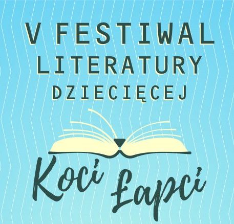 V Gdyński Festiwal Literatury Dziecięcej KOCI ŁAPCI