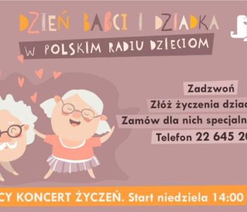 Wyjątkowy weekend z Babcią i Dziadkiem w Polskim Radiu Dzieciom