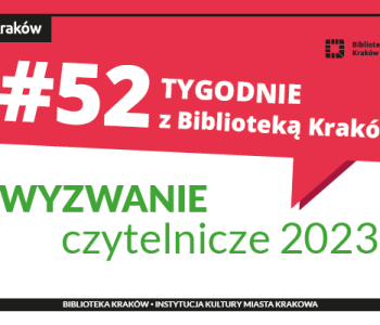 Trzecia edycja akcji  # 52 tygodnie z Biblioteką Kraków