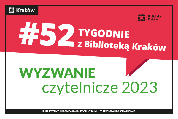 Trzecia edycja akcji  # 52 tygodnie z Biblioteką Kraków