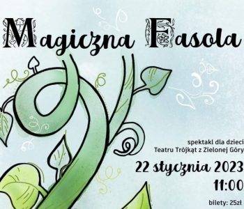 Spektakl teatralny Magiczna Fasola
