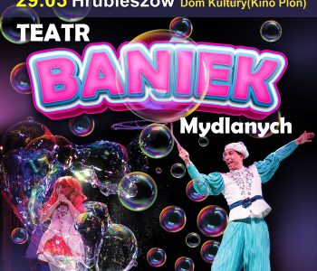 Teatr Baniek Mydlanych w Siedlcach już w marcu!