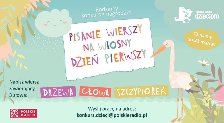 Pisanie wierszy na wiosny dzień pierwszy - poetycki konkurs Polskiego Radia Dzieciom