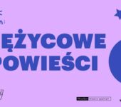 Strefa Kultury Wrocław zaprasza do Firleja - Firlej dzieciom. Księżycowe opowieści