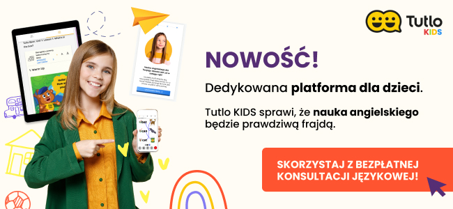 Angielski dla najmłodszych - skuteczna nauka z nową platformą Tutlo Kids!