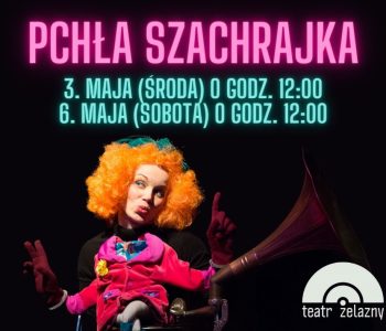 Pchła Szachrajka – spektakl dla dzieci w Teatrze Żelaznym!
