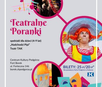 Teatralne Poranki w Forcie Borek – spektakl Nadchodzi Pipi