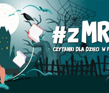 #zMroku – czytanki dla dzieci w podziemiach Zamku