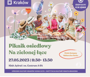 Na zielonej łące z Ośrodkiem Kultury Kraków-Nowa Huta