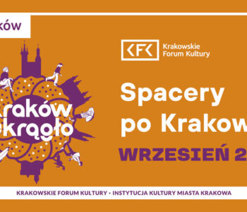 Spacery po Krakowie i okolicach